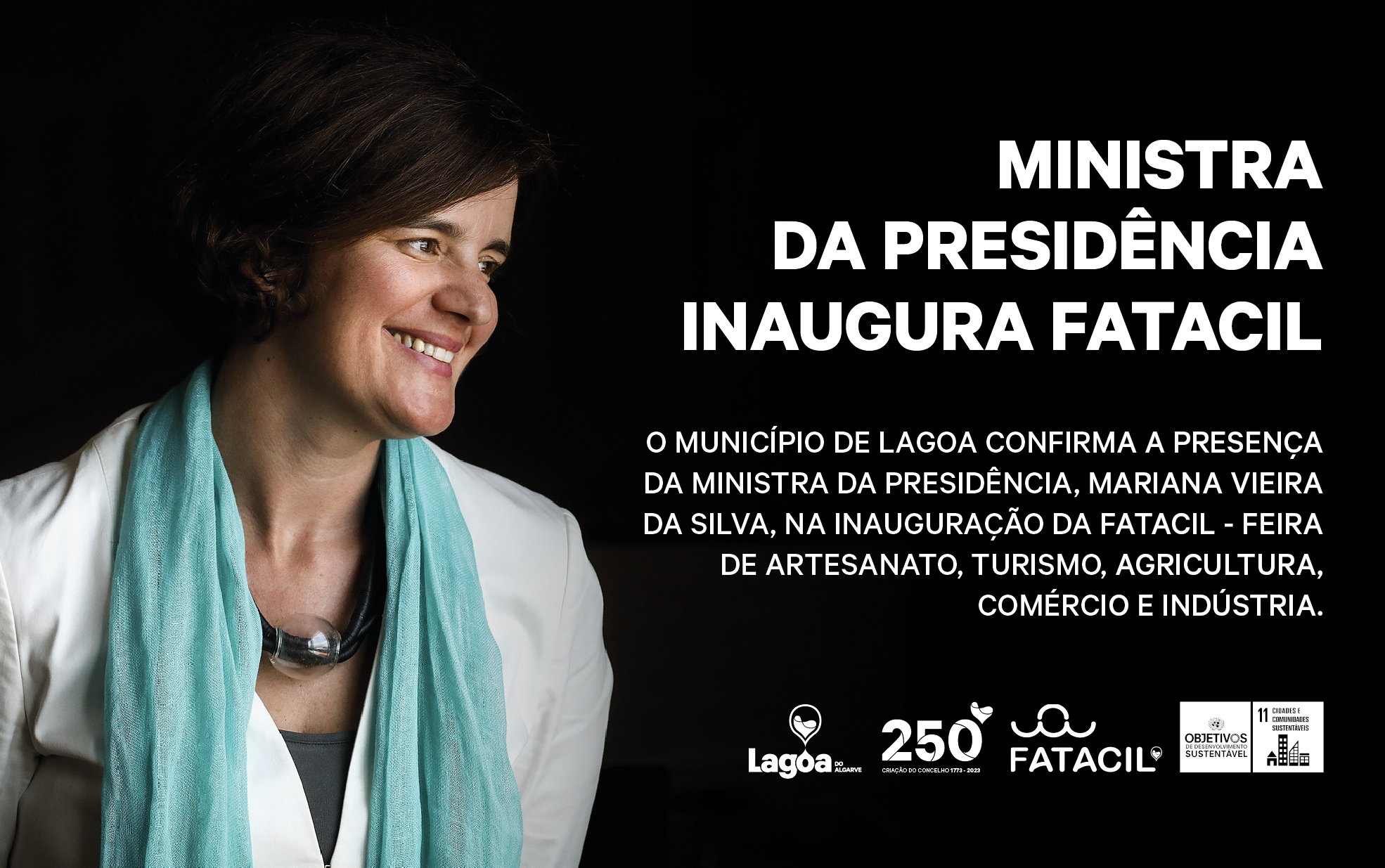 Ministra da Presidência, Mariana Vieira da Silva, inaugura 42ª Edição da FATACIL