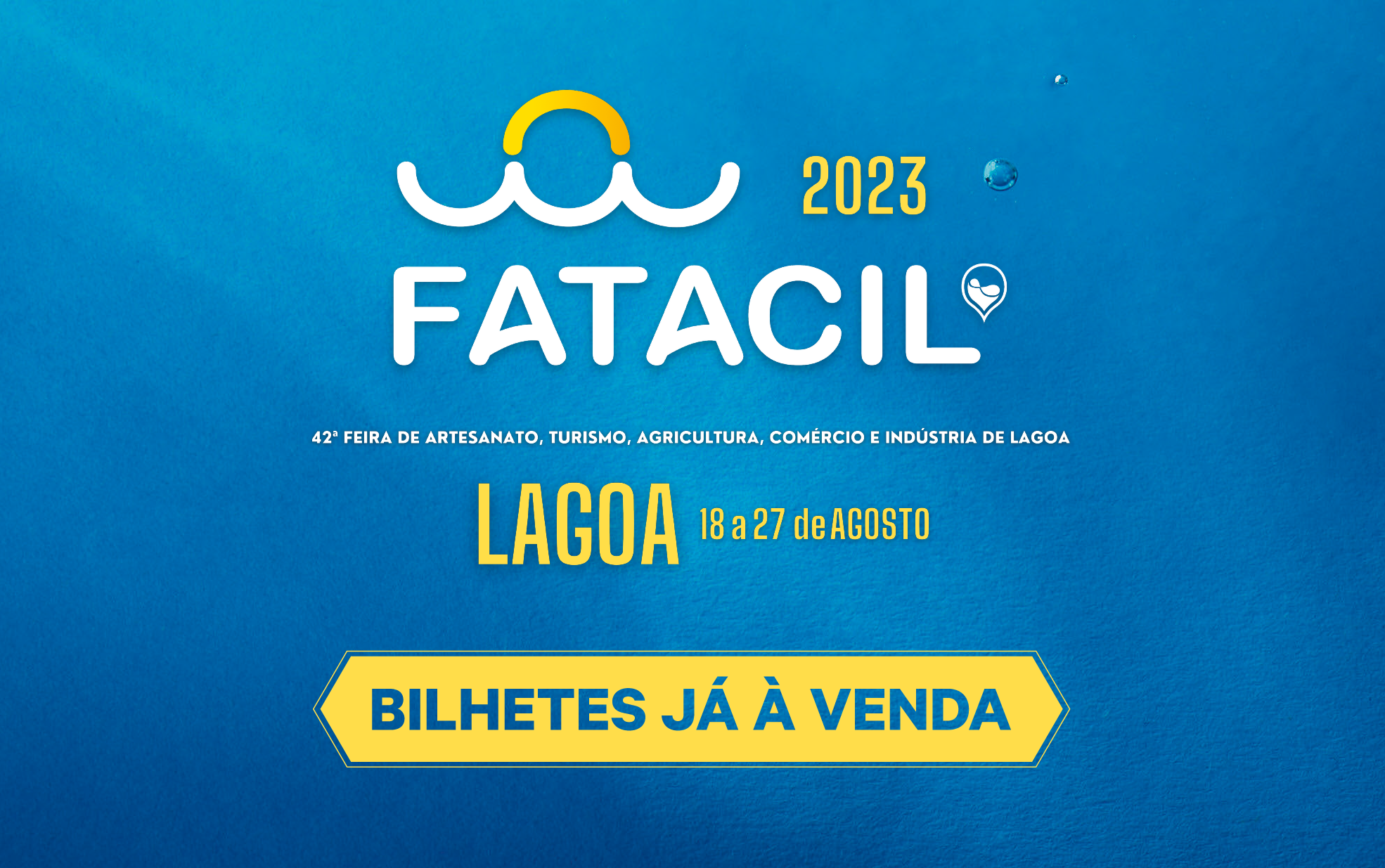 Bilhetes para a 42ª Edição da FATACIL já se encontram à venda