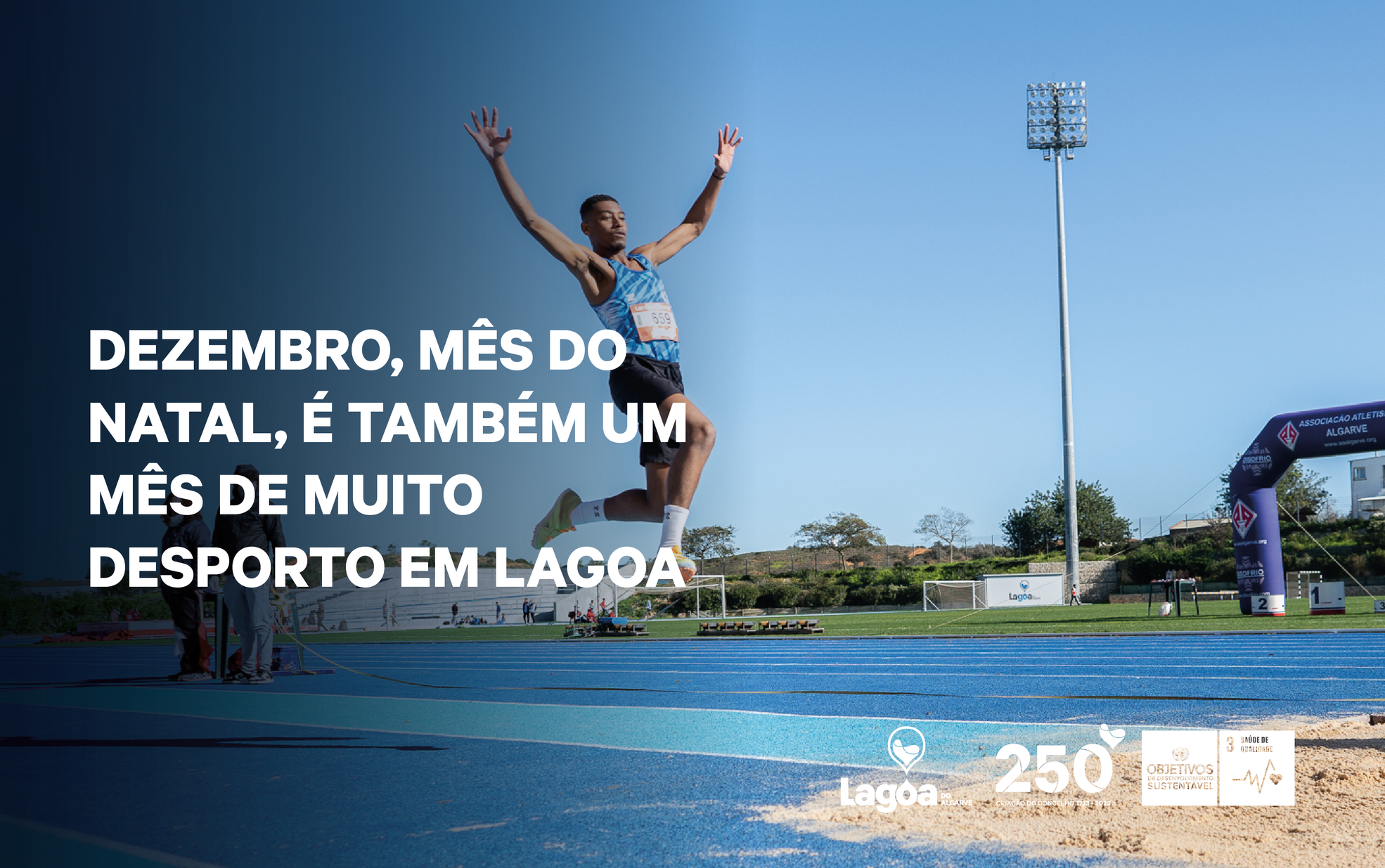 Dezembro, mês do Natal, é também um mês de muito desporto em Lagoa