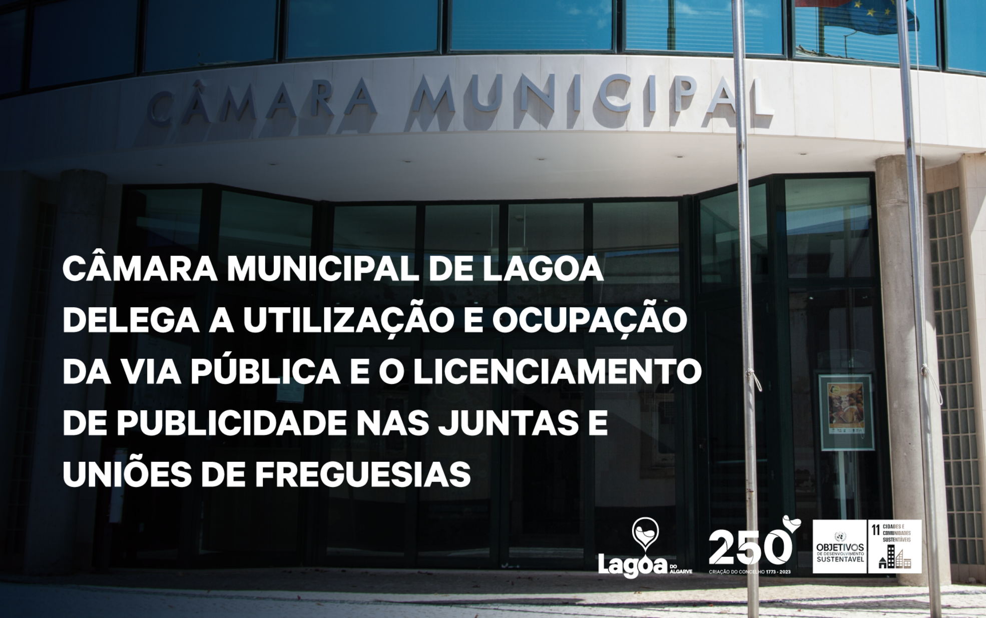 Câmara Municipal de Lagoa delega a utilização e ocupação da via pública e o Licenciamento de Publ...