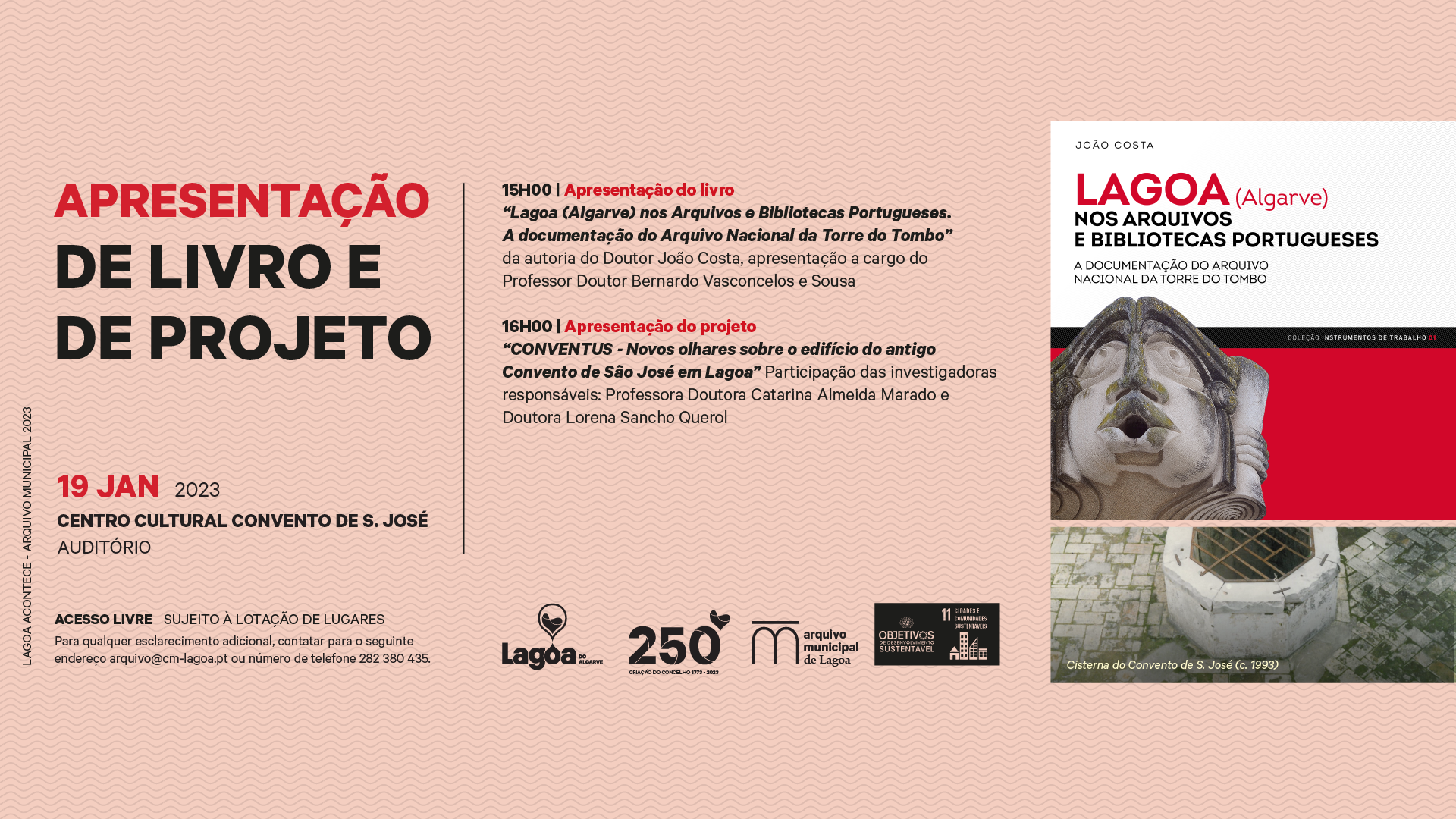 Apresentação do Livro “Lagoa (Algarve) nos Arquivos e Bibliotecas Portugueses. A documentação do ...
