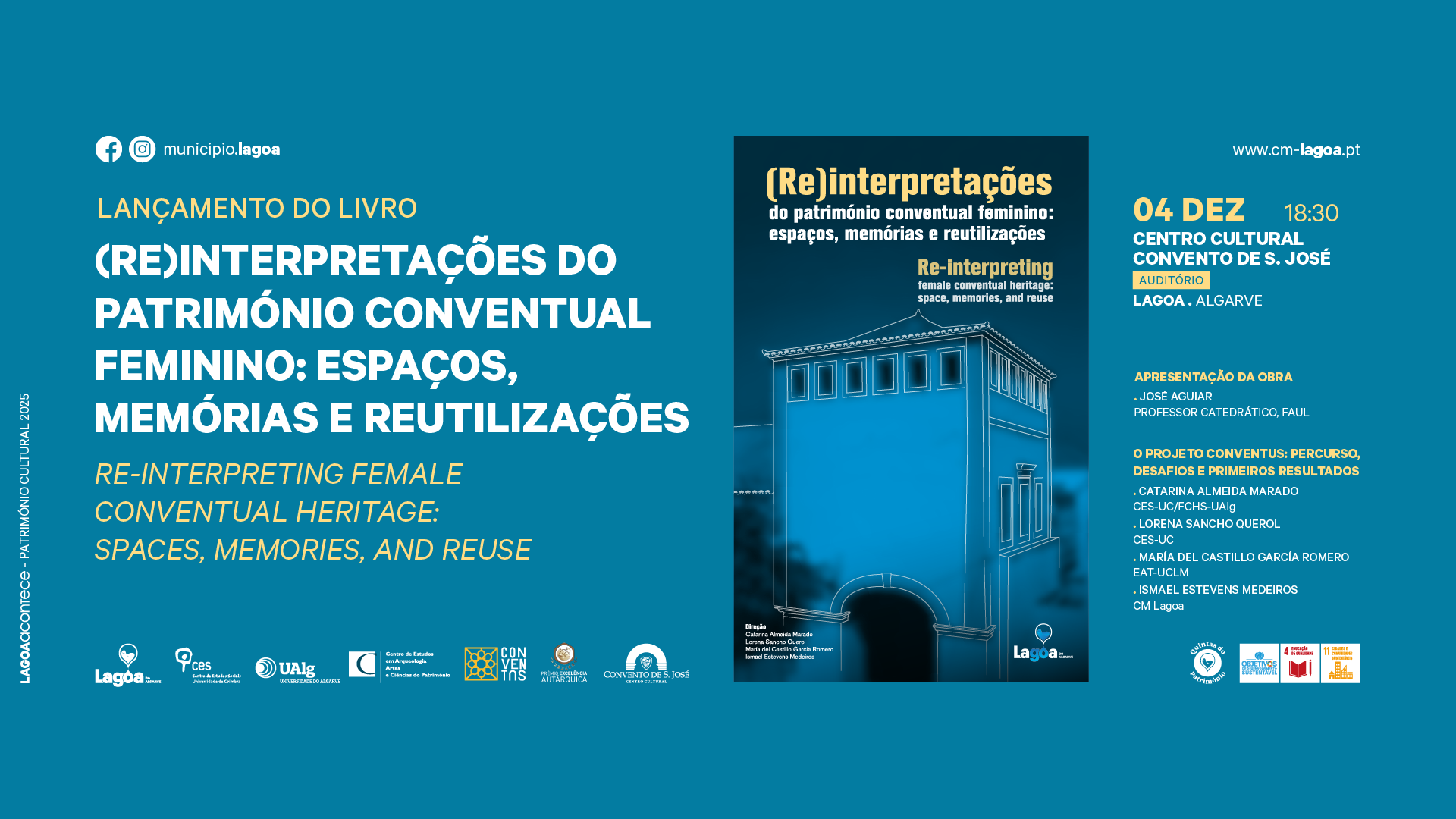 Lançamento do livro "(Re)interpretações do património conventual feminino: espaços, memórias e re...