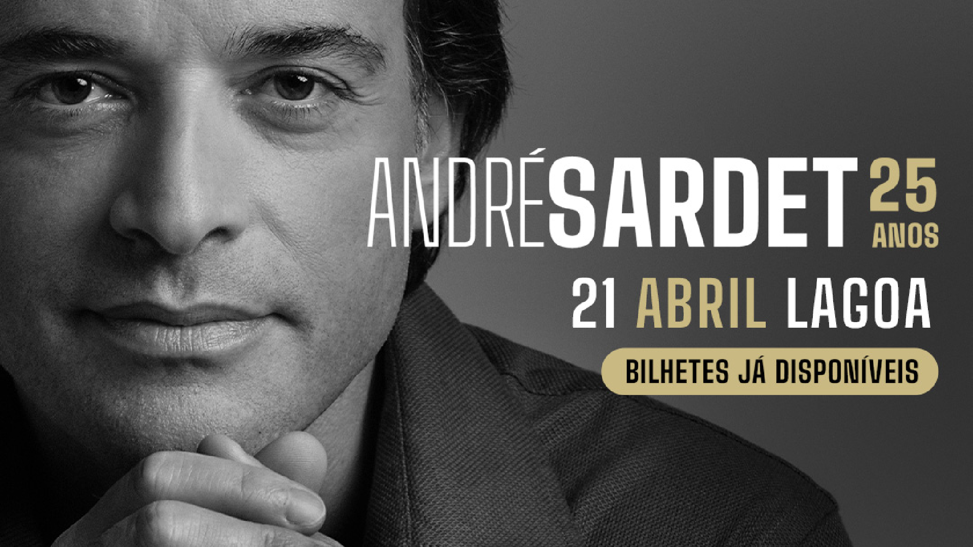André Sardet | 25 Anos