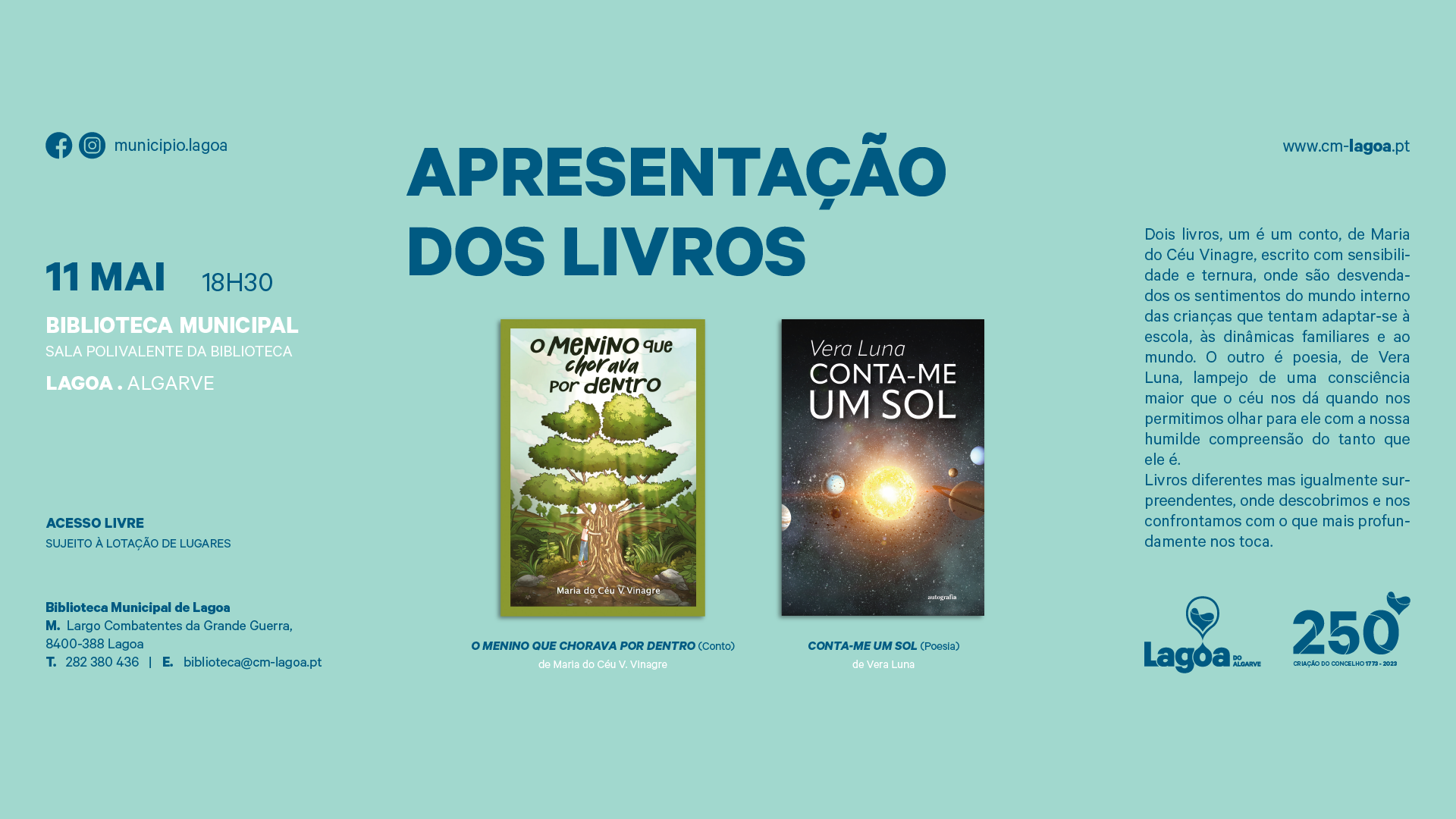 Apresentação pública dos livros "O menino que chorava por dentro" (conto) de Maria do Céu Vinagre...