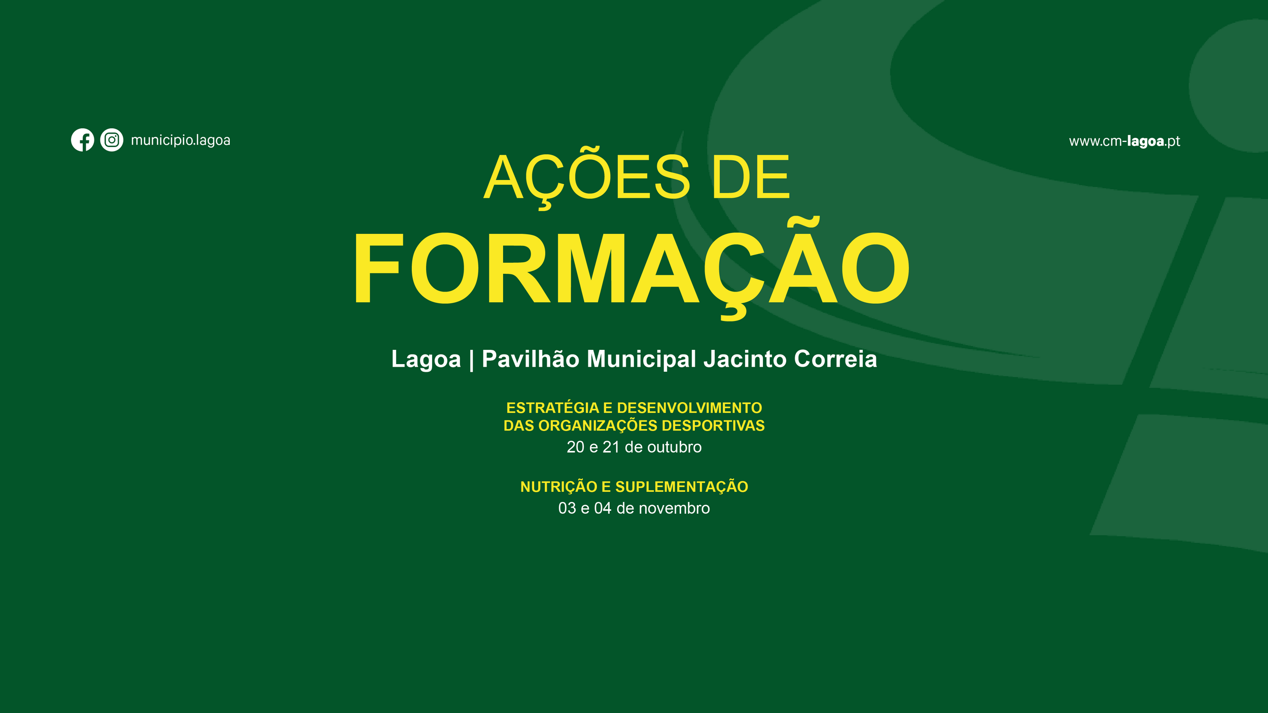 Ações de Formação | "Estratégia e desenvolvimento das organizações desportivas" | "Nutrição e Sup...