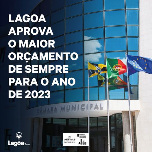 Lagoa aprova o maior orçamento de sempre para o ano de 2023